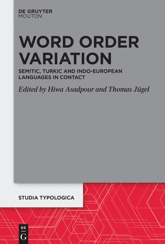 Word Order Variation: Semitic, Turkic and Indo-European Languages in Contact (PDF/EPUB Version)