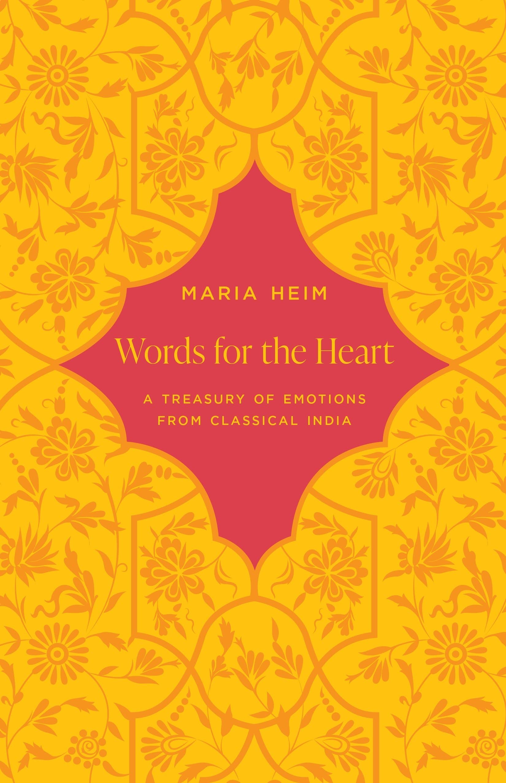 Words for the Heart: A Treasury of Emotions from Classical India (PDF/EPUB Version)