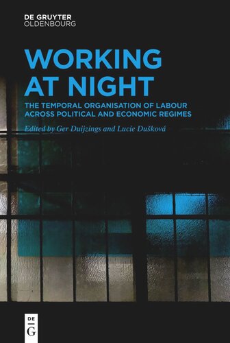 Working At Night: The Temporal Organisation of Labour Across Political and Economic Regimes (PDF/EPUB Version)
