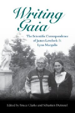 Writing Gaia: The Scientific Correspondence of James Lovelock and Lynn Margulis (PDF/EPUB Version)