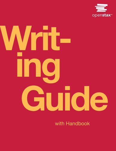 Writing Guide with Handbook Openstax by Michelle Bachelor Robinson, Maria Jerskey, Toby Fulwiler et a (PDF/EPUB Version)