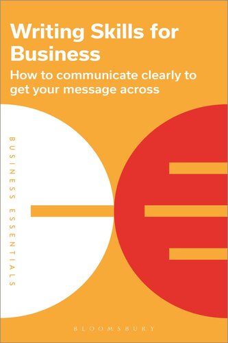Writing Skills for Business: How to communicate clearly to get your message across (PDF/EPUB Version)