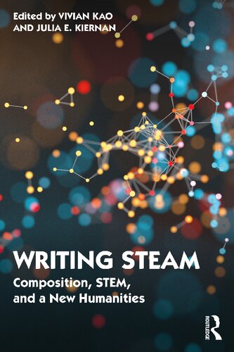 Writing Steam: Composition, Stem, and a New Humanities (PDF/EPUB Version)