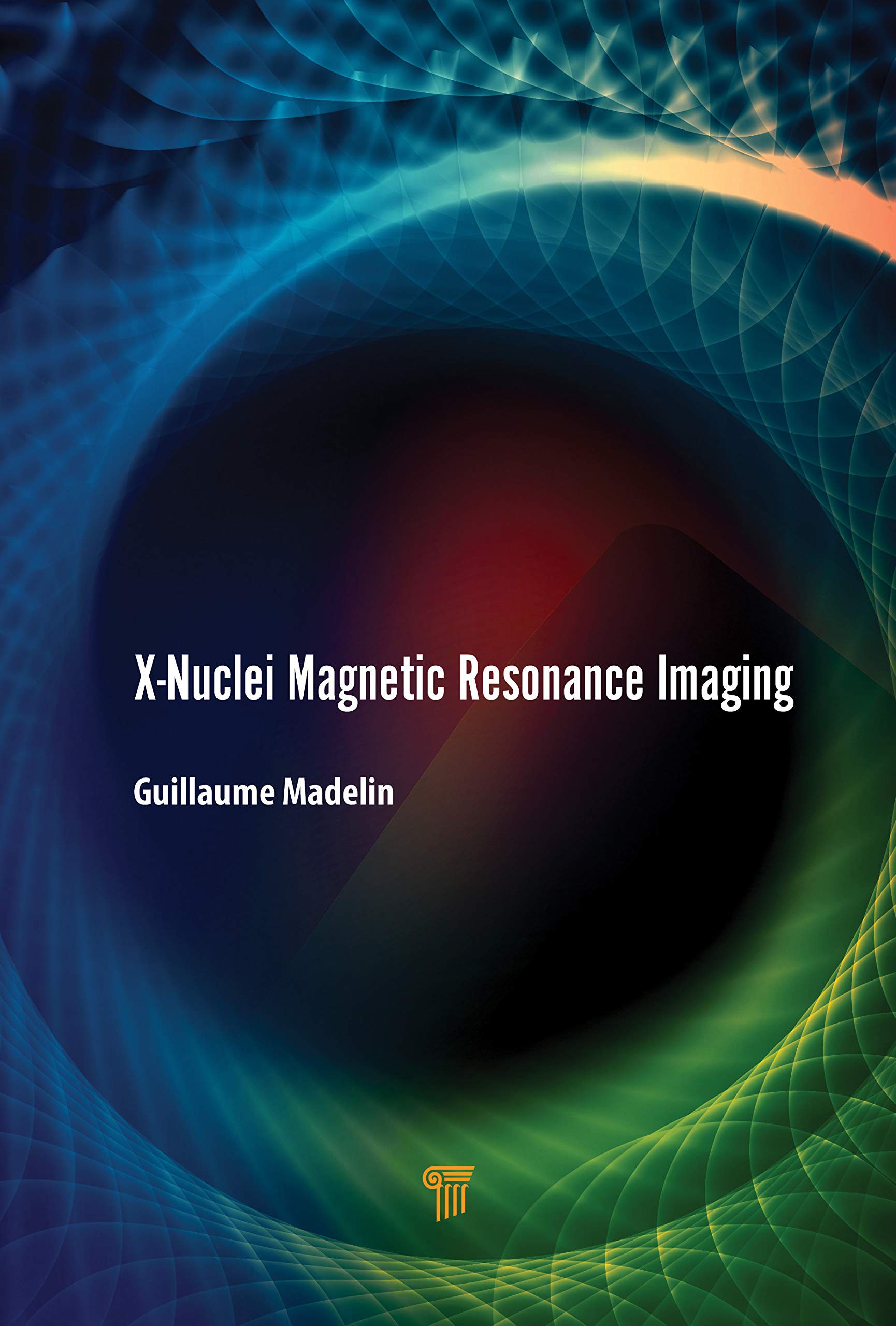 X-Nuclei Magnetic Resonance Imaging (PDF/EPUB Version)
