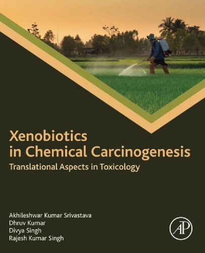 Xenobiotics in Chemical Carcinogenesis: Translational Aspects in Toxicology (PDF/EPUB Version)