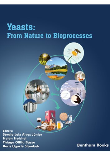 Yeasts: From Nature to Bioprocesses (PDF/EPUB Version)