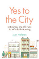 Yes to the City: Millennials and the Fight for Affordable Housing (PDF/EPUB Version)