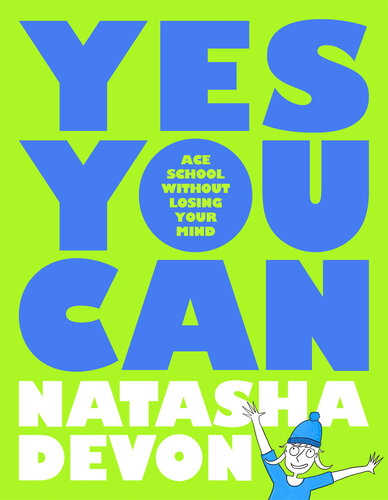Yes You Can--Ace School Without Losing Your Mind (PDF/EPUB Version)