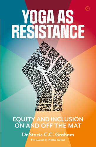 Yoga as Resistance: Equity and Inclusion On and Off the Mat (PDF/EPUB Version)