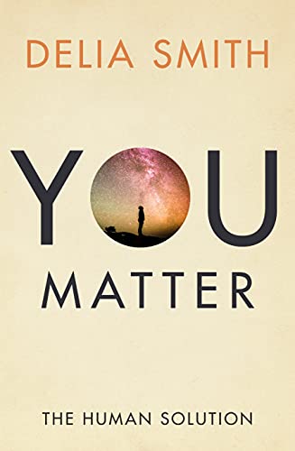 You Matter: The Human Solution (PDF/EPUB Version)
