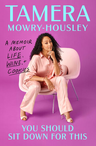 You Should Sit Down for This: A Memoir about Life, Wine, and Cookies (PDF/EPUB Version)