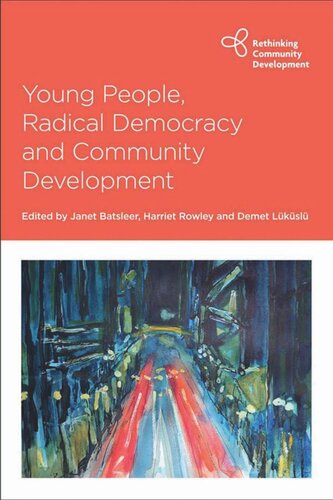 Young People, Radical Democracy and Community Development (PDF/EPUB Version)