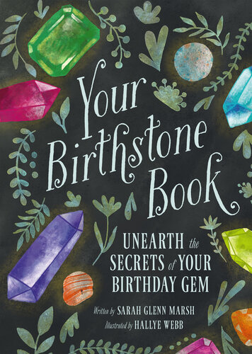 Your Birthstone Book: Unearth the Secrets of Your Birthday Gem (PDF/EPUB Version)