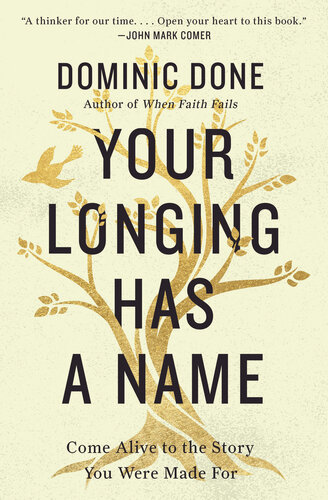 Your Longing Has a Name: Come Alive to the Story You Were Made For (PDF/EPUB Version)