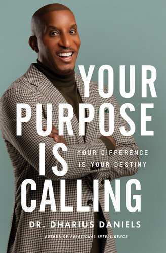 Your Purpose Is Calling: Your Difference Is Your Destiny (PDF/EPUB Version)