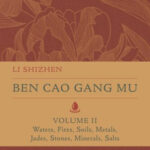 Ben Cao Gang Mu, Volume II: Waters, Fires, Soils, Metals, Jades, Stones, Minerals, Salts (PDF/EPUB Version)