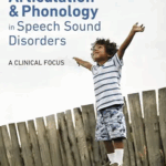 Articulation and Phonology in Speech Sound Disorders: A Clinical Focus 6th Edición