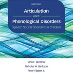 Articulation and Phonological Disorders: Speech Sound Disorders in Children 8th edition