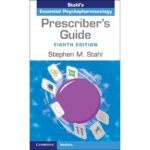 Stahl's Essential Psychopharmacology: Prescriber's Guide (8th ed.)