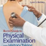 Bates' Guide to Physical Examination and History Taking (13th ed.)