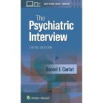 The Psychiatric Interview (5th ed.)